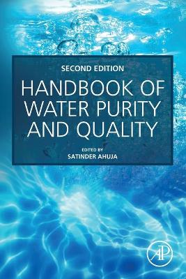 Handbook of Water Purity and Quality by Satinder Ahuja