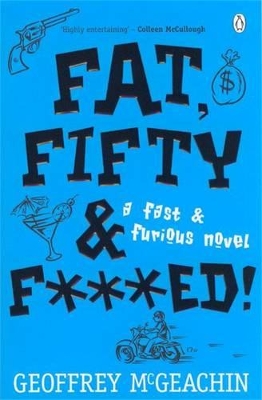Fat, Fifty & F###Ed! book