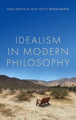 Idealism in Modern Philosophy by Paul Guyer