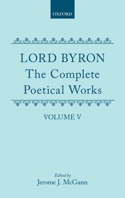 The Complete Poetical Works by Lord Byron