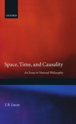 Space, Time and Causality book