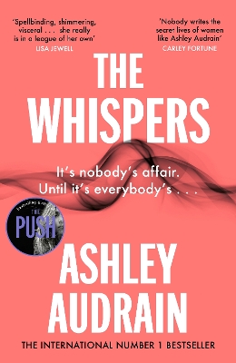 The Whispers: The explosive new novel from the bestselling author of The Push book