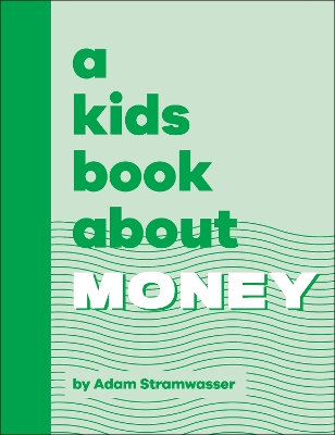 A Kids Book About Money book