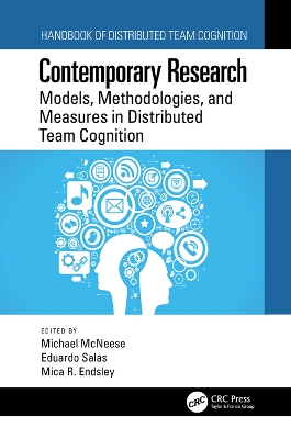 Contemporary Research: Models, Methodologies, and Measures in Distributed Team Cognition book