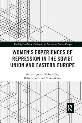 Women's Experiences of Repression in the Soviet Union and Eastern Europe book