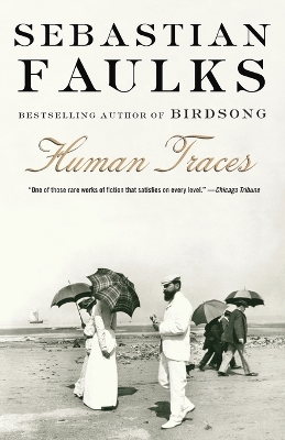 Human Traces by Sebastian Faulks