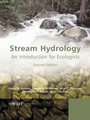 Stream Hydrology: An Introduction for Ecologists by Nancy D. Gordon