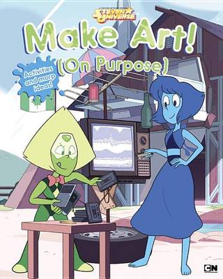 Make Art! (on Purpose) book