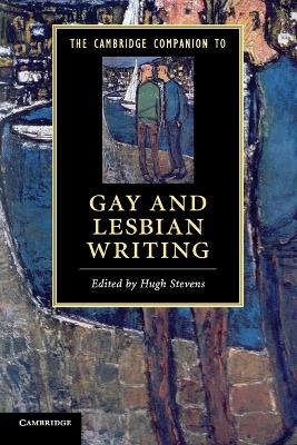 Cambridge Companion to Gay and Lesbian Writing book