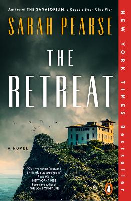 The Retreat: A Novel by Sarah Pearse