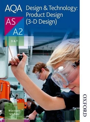 AQA Design & Technology: Product Design (3-D Design) AS/A2 book