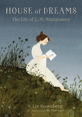 House of Dreams: The Life of L. M. Montgomery book