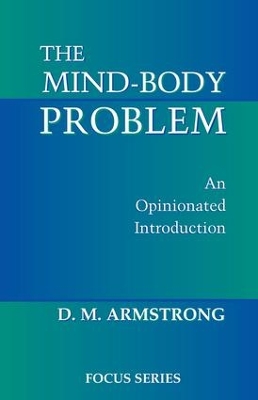 Mind-body Problem by D. M. Armstrong