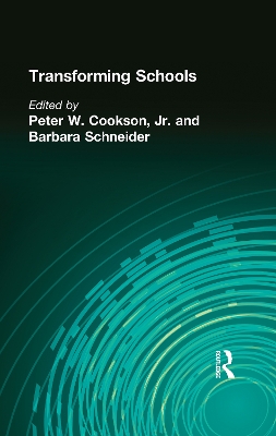 Transforming Schools by Peter W. Jr. Cookson