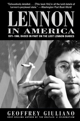Lennon in America by Geoffery Giuliano