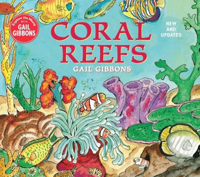 Coral Reefs (New & Updated Edition) by Gail Gibbons