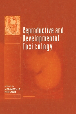 Reproductive and Developmental Toxicology book