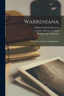 Warreniana: With Notes, Critical and Explanatory book
