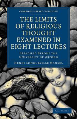Limits of Religious Thought Examined in Eight Lectures book