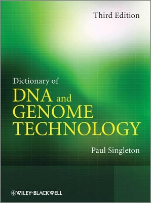 Dictionary of DNA and Genome Technology, 3E book