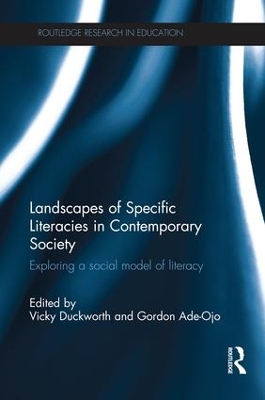 Landscapes of Specific Literacies in Contemporary Society by Vicky Duckworth