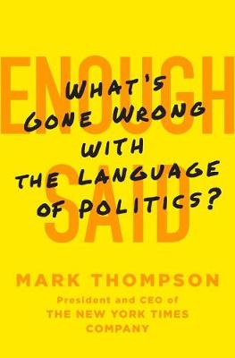 Enough Said by Mark Thompson