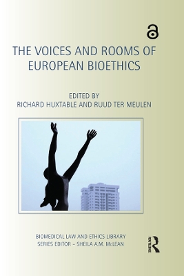 The Voices and Rooms of European Bioethics book