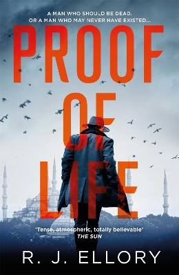 Proof of Life: The Gripping Espionage Thriller from an Award-Winning International Bestseller by R.J. Ellory