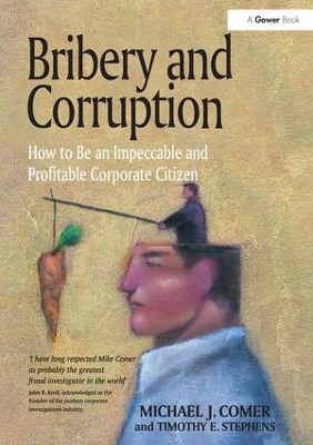 Bribery and Corruption by Michael J. Comer