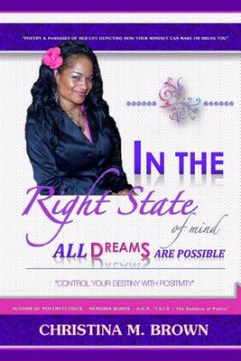 In The Right State of Mind: All Dreams Are Possible book