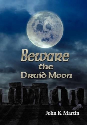 Beware the Druid Moon book