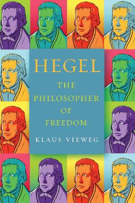Hegel: The Philosopher of Freedom book