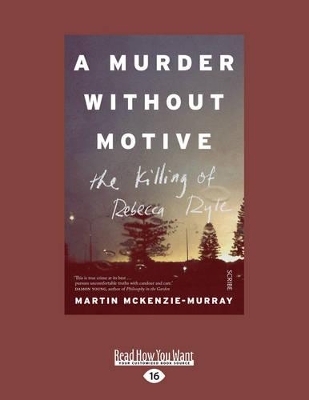 A Murder Without Motive by Martin McKenzie-Murray