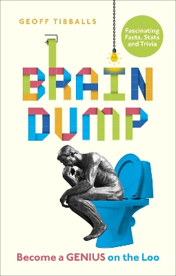 Brain Dump: Become a Genius on the Loo book