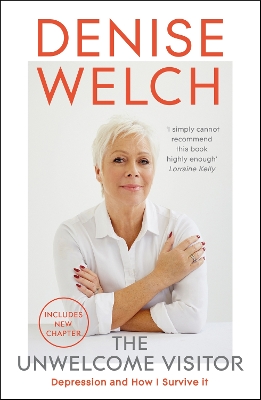 The Unwelcome Visitor: The Sunday Times Bestseller by Denise Welch