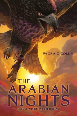 The Arabian Nights: Tales of Wonder and Magnificence book