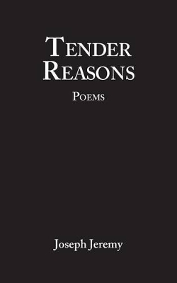 Tender Reasons Poems book