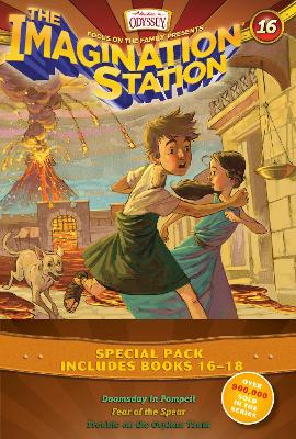 Imagination Station Books 3-Pack: Doomsday in Pompeii / In Fear of the Spear / Trouble on the Orphan Train book