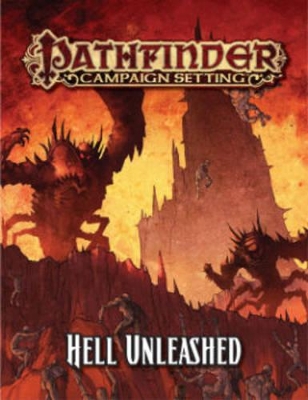 Pathfinder Campaign Setting: Hell Unleashed book