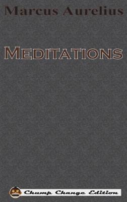 Meditations (Chump Change Edition) book