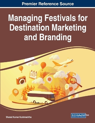 Managing Festivals for Destination Marketing and Branding book