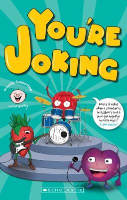 You're Joking - Camp Quality Joke Book 2019 book