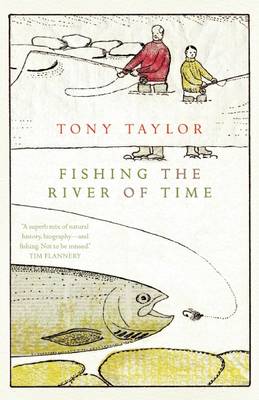 Fishing the River of Time: A Grandfather's Story book