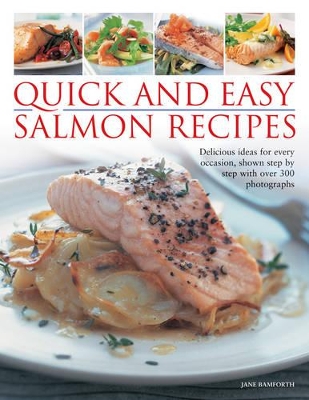 Quick and Easy Salmon Recipes book