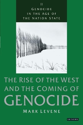 Genocide in Age of Nation State by Mark Levene