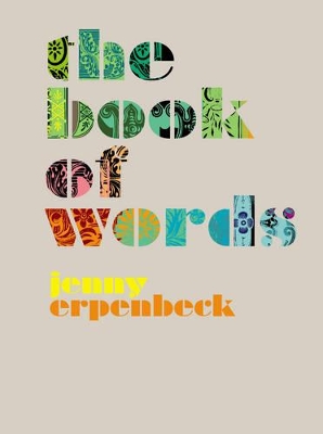 The Book of Words by Jenny Erpenbeck