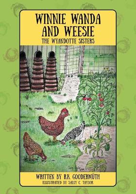 Winnie Wanda and Weesie: The Wyandotte Sisters book