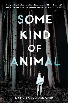 Some Kind of Animal by Maria Romasco Moore