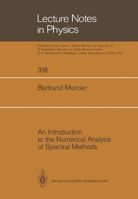 An Introduction to the Numerical Analysis of Spectral Methods by Bertrand Mercier