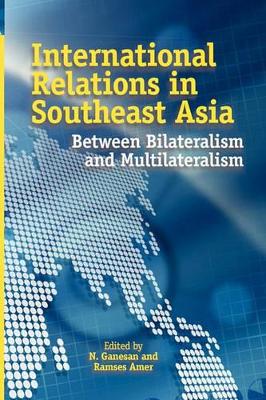 INTERNATIONAL RELATIONS IN SOUTHEAST ASIA book